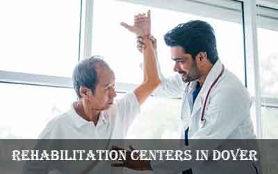 Rehabilitation Centers In Dover