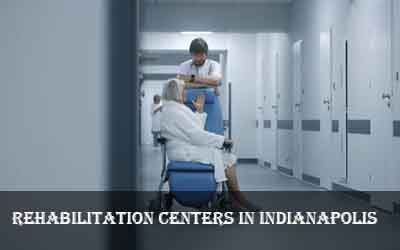 rehabilitation centers in Indianapolis
