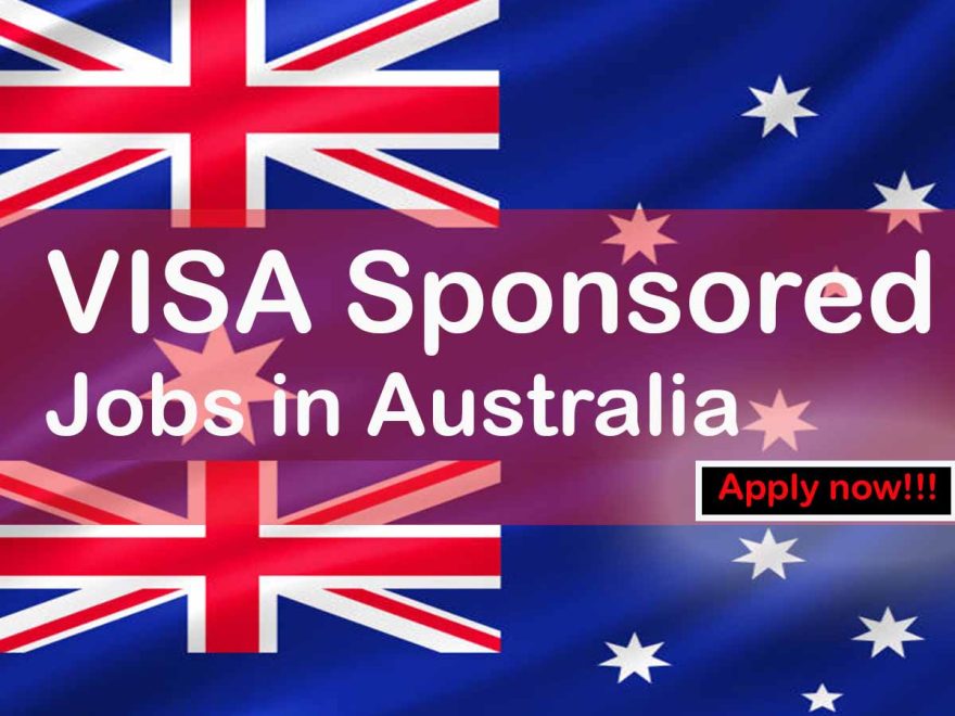 VISA sponsorship jobs in Australia